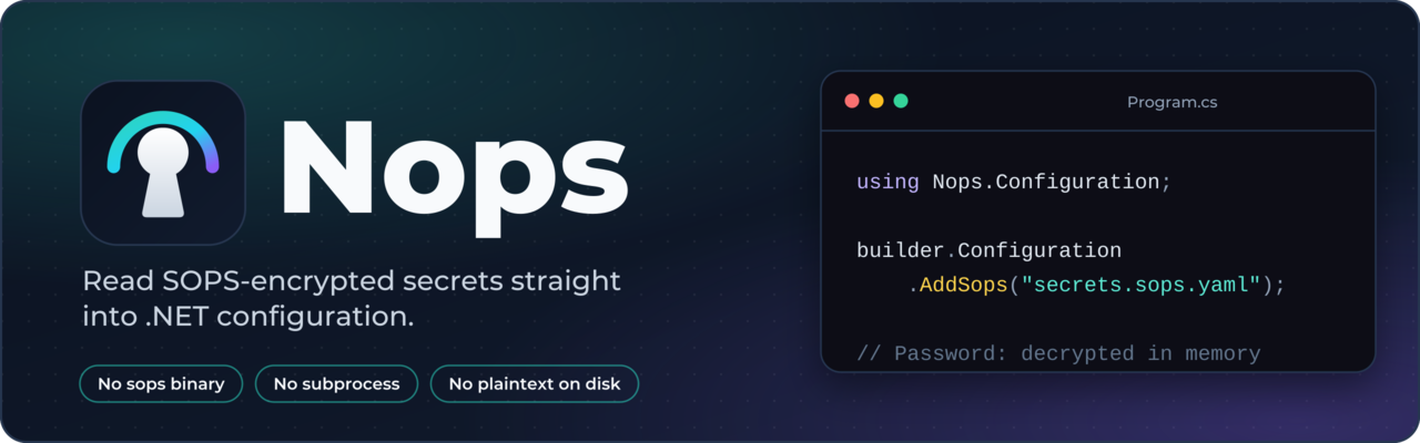 Nops: read SOPS-encrypted secrets straight into .NET configuration